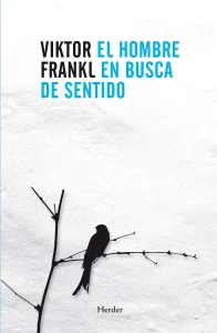 El hombre en busca de sentido de Viktor Frankl