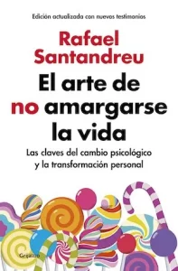 El arte de no amargarse la vida: consejos prácticos para encontrar la felicidad