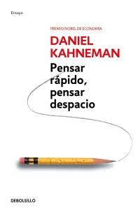 pensaar rapido pensar despacio daniel kahneman